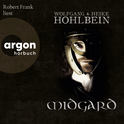Hörbuchcover von Midgard von Wolfgang Hohlbein, Heike Hohlbein, wird gesprochen von Robert Frank