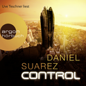 Hörbuchcover von Control von Daniel Suarez, wird gesprochen von Uve Teschner