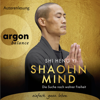 Hörbuchcover von Shaolin Mind: Die Suche nach wahrer Freiheit