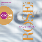 Hörbuchcover von Kalte Tränen von Karen Rose
