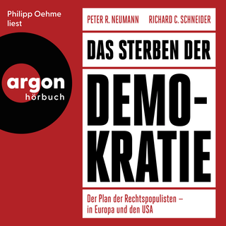 Hörbuchcover von Das Sterben der Demokratie: Der Plan der Rechtspopulisten – in Europa und den USA