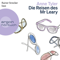 Hörbuchcover von Die Reisen des Mr Leary von Anne Tyler, wird gesprochen von Rainer Strecker