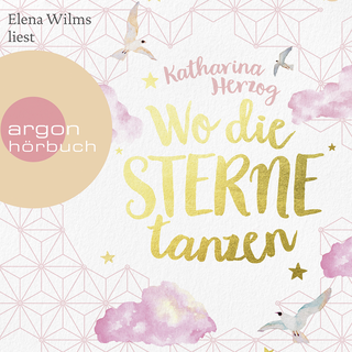 Hörbuchcover von Wo die Sterne tanzen