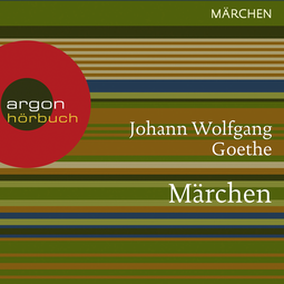 Hörbuchcover von Märchen von Johann Wolfgang von Goethe, wird gesprochen von Joachim Schönfeld