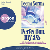 Hörbuchcover von Perfection, my ass: Wie du mit wenig Aufwand ein ziemlich fantastisches Leben führst von Luise Georgi
