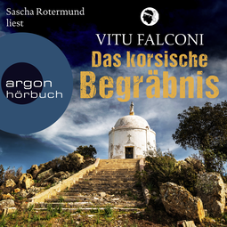 Hörbuchcover von Das korsische Begräbnis von Vitu Falconi, wird gesprochen von Sascha Rotermund