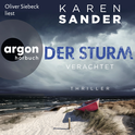 Hörbuchcover von Der Sturm: Verachtet von Karen Sander, wird gesprochen von Oliver Siebeck