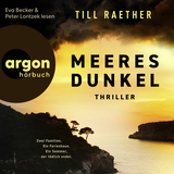 Hörbuchcover von Meeresdunkel: Zwei Familien. Ein Ferienhaus. Ein Sommer, der tödlich endet. von Till Raether