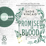 Hörbuchcover von Promised in Blood: Mein Blut entfacht dein Feuer von Ben Adam