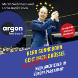 Hörbuchcover von Herr Sonneborn bleibt in Brüssel: Neue Abenteuer im Europaparlament von Martin Sonneborn