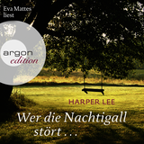 Hörbuchcover von Wer die Nachtigall stört ... von Harper Lee