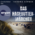 Hörbuchcover von Das Hagebutten-Mädchen: Ostfrieslandkrimi von Sandra Lüpkes, wird gesprochen von Cornelia Waibel