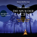 Hörbuchcover von Die Spur der Luchse: Ein Fall für Ingrid Nyström und Stina Forss von Roman Voosen, Kerstin Signe Danielsson, wird gesprochen von Verena Wolfien