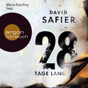 Hörbuchcover von 28 Tage lang von David Safier, wird gesprochen von Maria Koschny