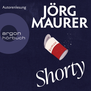 Hörbuchcover von Shorty: Roman