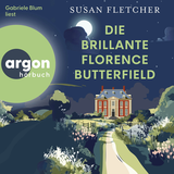 Hörbuchcover von Die brillante Florence Butterfield von Susan Fletcher
