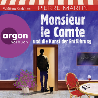 Hörbuchcover von Monsieur le Comte und die Kunst der Entführung