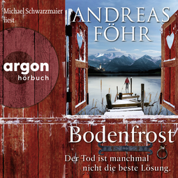 Hörbuchcover von Bodenfrost: Der Tod ist manchmal nicht die beste Lösung. von Andreas Föhr, wird gesprochen von Michael Schwarzmaier