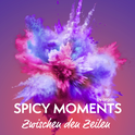 Hörbuchcover von Zwischen den Zeilen von spicy moments by argon, wird gesprochen von Tim Turner