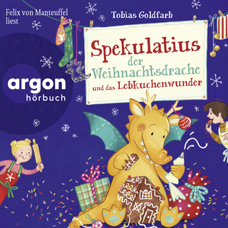 Hörbuchcover von Spekulatius der Weihnachtsdrache und das Lebkuchenwunder