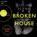 Hörbuchcover von Broken House - Düstere Ahnung von Gillian Flynn, wird gesprochen von Vera Teltz