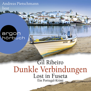 Hörbuchcover von Dunkle Verbindungen: Lost in Fuseta. Ein Portugal-Krimi