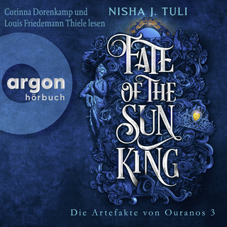 Hörbuchcover von Fate of the Sun King: Die Artefakte von Ouranos 3