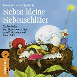 Hörbuchcover von Sieben kleine Siebenschläfer: Zauberlieder und Traumgeschichten zum Entspannen und Einschlafen