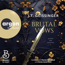 Hörbuchcover von Brutal Vows von J. T. Geissinger, wird gesprochen von Anna-Lena Prinz, Florian Leumund