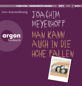 Hörbuchcover von Man kann auch in die Höhe fallen