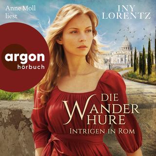 Hörbuchcover von Die Wanderhure. Intrigen in Rom: Roman