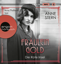 Hörbuchcover von Fräulein Gold: Die Rote Insel von Anne Stern, wird gesprochen von Anna Thalbach