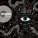 Hörbuchcover von Silber – Das erste Buch der Träume: Roman von Kerstin Gier, wird gesprochen von Simona Pahl