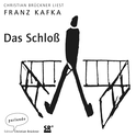 Hörbuchcover von Das Schloß von Franz Kafka, wird gesprochen von Christian Brückner