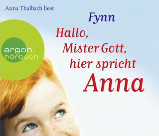 Hörbuchcover von Hallo, Mister Gott, hier spricht Anna