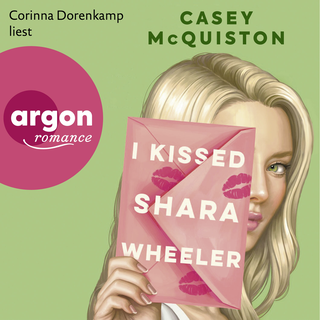 Hörbuchcover von I Kissed Shara Wheeler: Roman