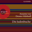 Hörbuchcover von Die Judenbuche von Annette von Droste-Hülshoff, wird gesprochen von Angelica Domröse
