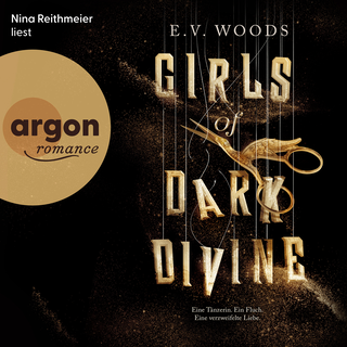 Hörbuchcover von Girls of Dark Divine − Eine Tänzerin. Ein Fluch. Eine verzweifelte Liebe.