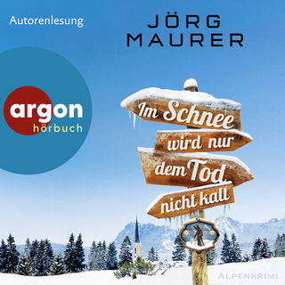 Hörbuchcover von Im Schnee wird nur dem Tod nicht kalt