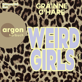 Hörbuchcover von Weird Girls von Anna-Nina Kroll