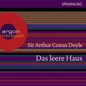 Hörbuchcover von Das leere Haus von Arthur Conan Doyle, wird gesprochen von Daniel Morgenroth