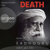 Hörbuchcover von Death: Die Weisheit eines Yogi über die Kunst von Leben und Sterben von Sadhguru