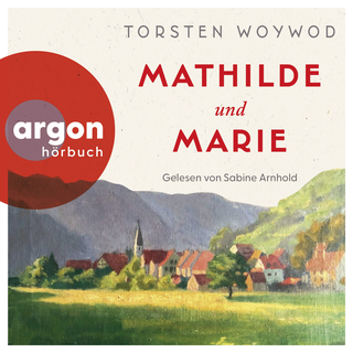 Hörbuchcover von Mathilde und Marie