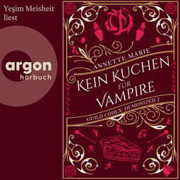 Hörbuchcover von Kein Kuchen für Vampire von Annette Marie, wird gesprochen von Yeşim Meisheit