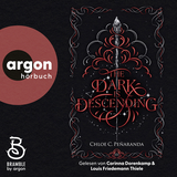 Hörbuchcover von The Dark Is Descending: Das stärkste Licht braucht die tiefsten Schatten von Johanna Ruhl