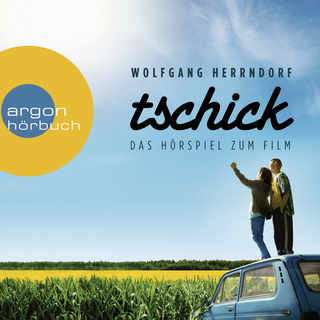 Hörbuchcover von Tschick: Das Hörspiel zum Film