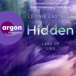 Hörbuchcover von Lake of Lies – Hidden von Leonie Lastella, wird gesprochen von Hannah Schepmann, Louis Friedemann Thiele, Denis Moschitto, Tim Gössler