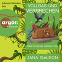 Hörbuchcover von Vollgas und Verbrechen: Miss Fortunes zehnter Fall von Jana DeLeon, wird gesprochen von Johanna Zehendner