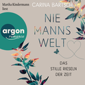 Hörbuchcover von Niemannswelt – Das stille Rieseln der Zeit von Carina Bartsch, wird gesprochen von Martha Kindermann