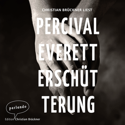 Hörbuchcover von Erschütterung: Roman von Percival Everett, wird gesprochen von Christian Brückner